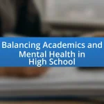 Balancing Academics and Mental Health in High School