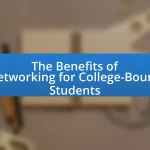 The Benefits of Networking for College-Bound Students