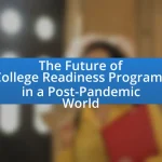 The Future of College Readiness Programs in a Post-Pandemic World