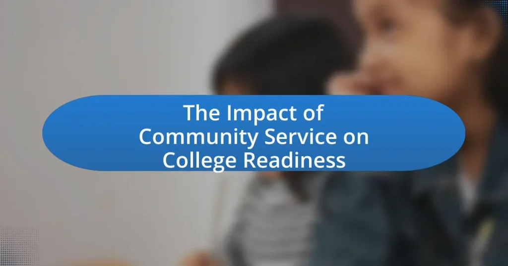 The Impact of Community Service on College Readiness