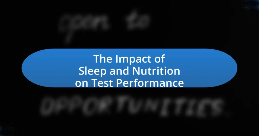 The Impact of Sleep and Nutrition on Test Performance