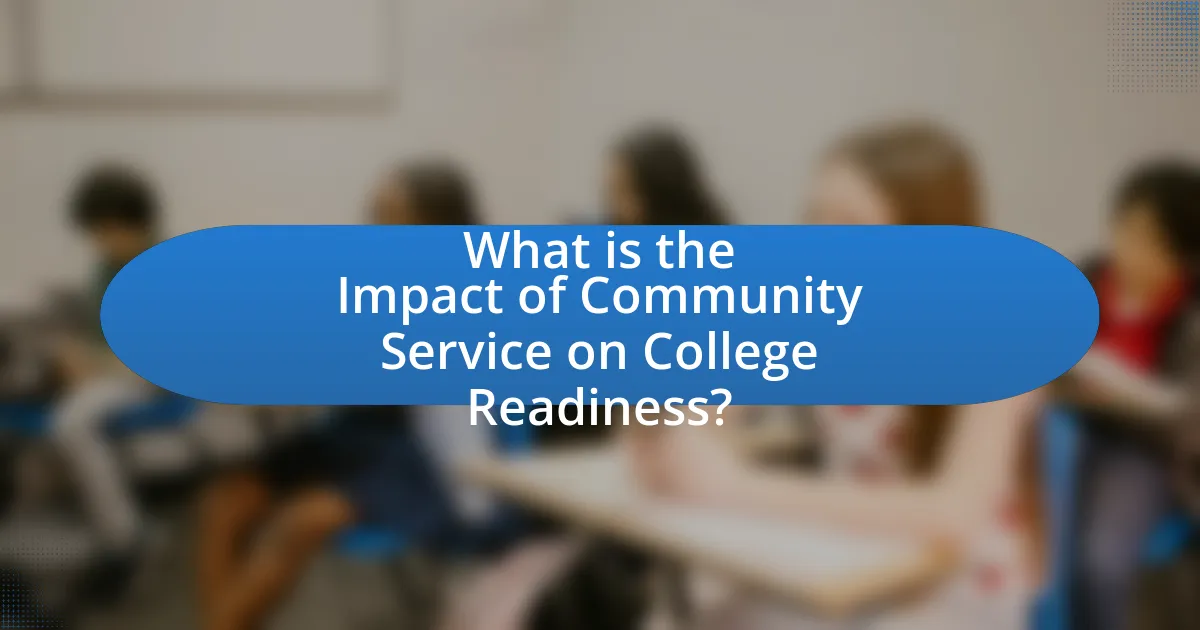 What is the Impact of Community Service on College Readiness?